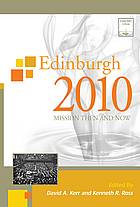 Cover of Edinburgh 2010: Mission Then and Now